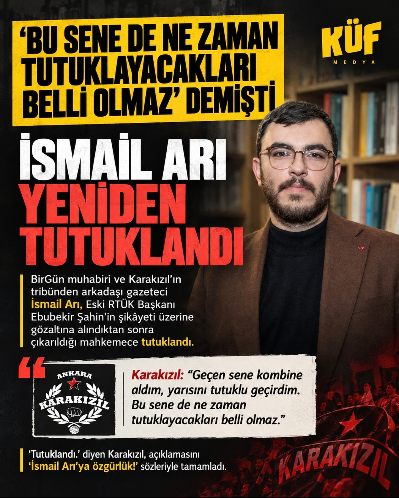 BU SENE DE NE ZAMAN TUTUKLAYACAKLARI BELLİ OLMAZ” DEMİŞTİ: İSMAİL ARI YENİDEN TUTUKLANDI
